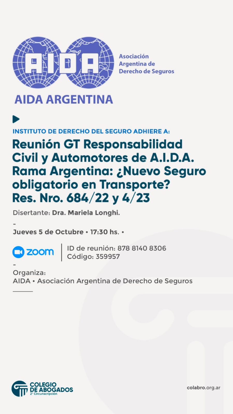 Reunión GT Responsabilidad Civil y Automotores de A.I.D.A. Rama Argentina: ¿Nuevo Seguro obligatorio en Transporte? Res. Nro. 684/22 y 4/23 - 05/10/2023